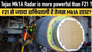 Tejas Mk1A Radar is more powerful than F21 [upl. by Deedahs]