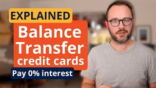 Balance Transfer credit cards explained  pay 0 interest on debt [upl. by Ecnerolf]