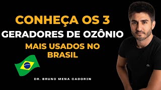 Os 3 tipos de Gerador de Ozônio mais populares e mais usados no Brasil [upl. by Sawtelle]