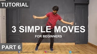 How to Dance  Basic Dance Steps for beginners  3 Simple Moves  Deepak Tulsyan  Part 6 [upl. by Dowd]