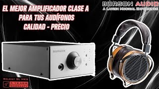 Burson Soloist SL MK2  El Mejor Amplificador Clase A Para Tus Audifonos Calidad  Precio [upl. by Seed]