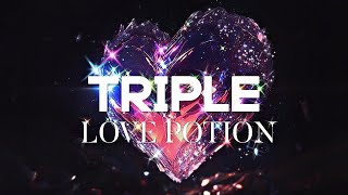 TRIPLE LOVE POTION  Inevitable Powerful love Attraction [upl. by Tehr]