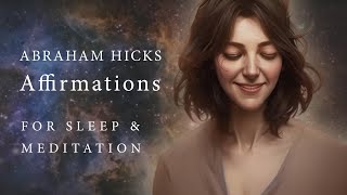 8 hr🧘‍♀️Abraham Hicks Inspired Affirmations  for Sleep amp Meditation 8D [upl. by Robert]