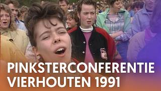 Pinksterconferentie Vierhouten 1991 Nederland Zingt [upl. by Gulick477]