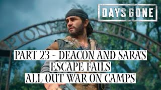 Days Gone Walkthrough gameplay Part 23 All out war Iron Mike killed [upl. by Avi]