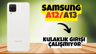 Samsung Galaxy A12 A13 kulaklık girişi çalışmıyor [upl. by Regazzi358]