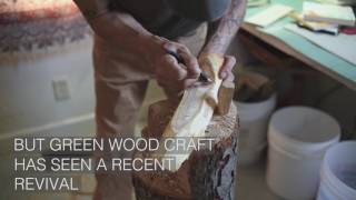 Green woodworking [upl. by Lucchesi]