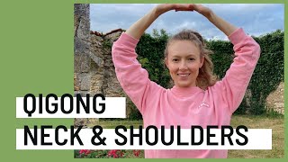 Qigong for Neck amp Shoulders Relief Mobility amp Posture [upl. by Anirac43]