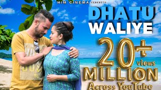 DHATU WALIYE Official Video VickyRajtaOfficial  Raveena Thakur  HIM Cinema [upl. by Berners]