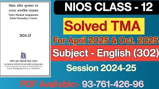 NIOS Class 12 English 302 SOLVED TMA April 2025  NIOS TMA Solution 202425 [upl. by Long2]