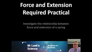 20 Force and Extension Required Practical AQA GCSE Physics [upl. by Elrak]