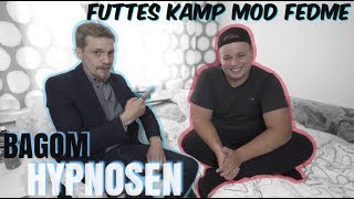 Futtes kamp mod fedme  Bagom hypnosen [upl. by Wooldridge]