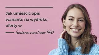 Jak umieścić opis wariantu na wydruku oferty w Gestorze nexonexo PRO [upl. by Zachar531]