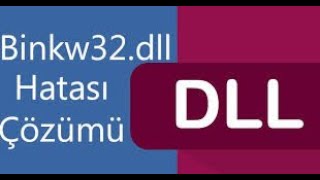 Binkw32dll Hatası Çözümü 2021 [upl. by Yttig]