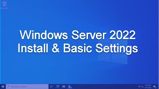 How to Install Windows Server 2022 [upl. by Cock934]