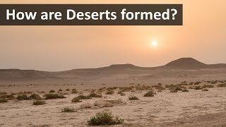 How are Deserts formed  4 Types of Deserts [upl. by Wanda833]