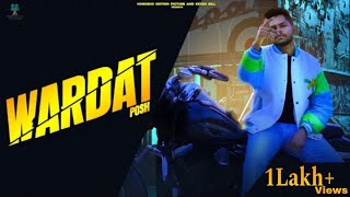 WARDATOfficial VideoPosh  PB Tracks  Ketan Gill  New Punjabi Song 2023  Horosho Motion Picture [upl. by Ellett155]