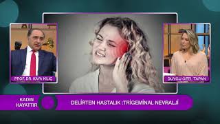 Delirten Hastalık  Trigeminal Nevralji  Nedir DrKaya Kılıç [upl. by Aeht792]