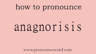 anagnorisis How to pronounce anagnorisis in english correctStart with A Learn from me [upl. by Soren]