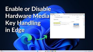 How to Enable or Disable Hardware Media Key Handling in Microsoft Edge [upl. by Winton]