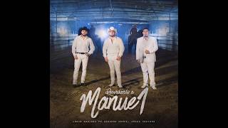 RECORDANDO A MANUEL LETRA  feat LENIN RAMIREZ amp JESUS CHAIREZ [upl. by Reggie593]