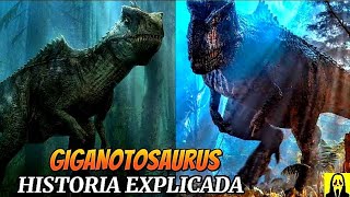 La Historia Del Giganotosaurus En Jurassic World Dominion [upl. by Aguie]