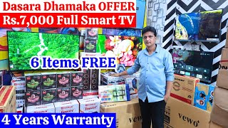 Dasara Dhamaka OFFER Chepeast TV Electronics Market Low Price Smart  Android TV  6 Items FREE [upl. by Nivaj596]