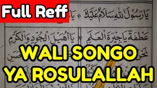 WALI SONGO  YA ROSULALLAH Full Reff Belajar DERESAN Lagu Dibaan SHOLAWAT MAULID DIBAI BARZANJI [upl. by Arah]