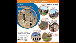 Casa de Colònies quotEl Mercadalquot a Foixà  Baix Empordà [upl. by Nwahsaj]