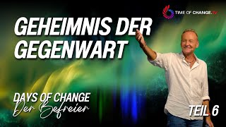 Gefangen in der Zeit Wie diese 3 Zeitzonen Dein Leben bestimmen Days of Change Der Befreier [upl. by Rae]