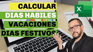 ⭐️ Cómo calcular los DIAS LABORABLES con o sin VACACIONES FERIADOS de forma simple [upl. by Fabrice]