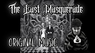 The Last Masquerade  Gothic Horror Waltz Instrumental Original Music [upl. by Yentrac774]