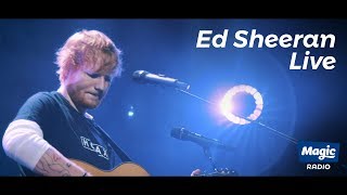 Ed Sheeran Live FULL SHOW  Magic Radio [upl. by Lednem]