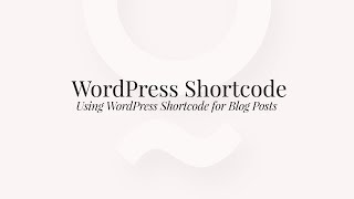 Using WordPress Shortcode for Blog Posts [upl. by Ansel]