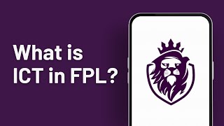 What is ICT in FPL  ICT Explained  Fantasy Premier League [upl. by Christoper290]