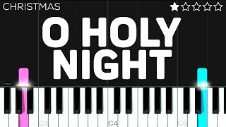 Christmas  O Holy Night  EASY Piano Tutorial [upl. by Navac]