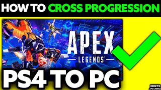 How To Cross Progression Apex Legends PS4 to PC 2024  Step by Step [upl. by Publea208]