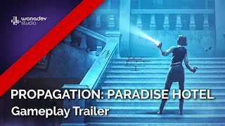 Propagation Paradise Hotel  Final Gameplay Trailer [upl. by Callean765]