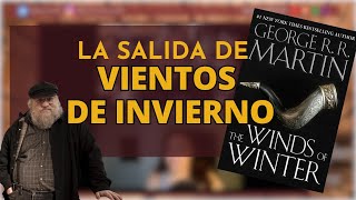 Lo que SABEMOS sobre la PUBLICACIÓN de VIENTOS de INVIERNO 🥶🥶📚 [upl. by Alexina397]