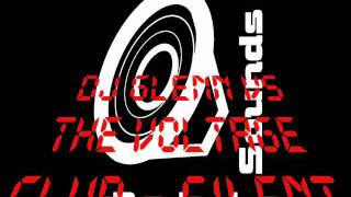 Dj Glenn vs The Voltage Club  Silent Six [upl. by Sells]