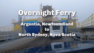 Overnight Ferry from Argentia Newfoundland to North Sydney Nova Scotia  Fantasy RV Tours [upl. by Aeneas371]