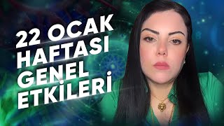 22 OCAK HAFTASI GENEL ETKİLER VE BURÇ YORUMLARI Astrologmineolmez [upl. by Isac425]