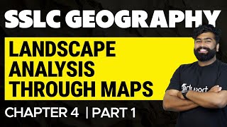 SSLC Geography  Chapter 4Landscape Analysis Through Maps  Part 1  Eduport [upl. by Perkins]