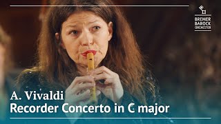 A Vivaldi Recorder Concerto in C major RV 443 – Bremer Barockorchester Dorothee Oberlinger [upl. by Jedthus]