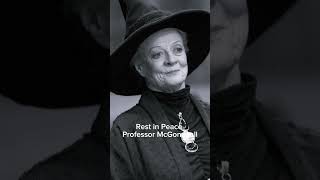 Rest in Peace Professor McGonagall harrypotterseries harrypotter [upl. by Anoif151]