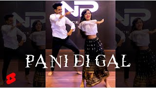 PANI DI GAL  Maninder Butter  Shorts Dance Video  Bollybood Dance Choreography [upl. by Nnylaj276]