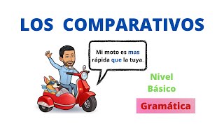 ✅Los Comparativos en Español✅ Nivel Básico adjetivos nombres y verbos Aprender Español💯 [upl. by Riddle927]