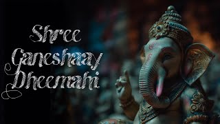 Shree Ganeshay Dheemahi  Ganesh Chaturthi  Arbind [upl. by Arvonio267]