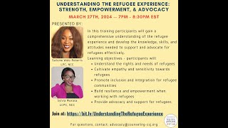 Understanding the Refugee Experience Strength Empowerment and Advocacy [upl. by Asennav]