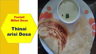 Thinai arisi dosa recipeFoxtail millet recipeHealthy dosa recipe [upl. by Leinahtam]